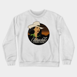 Vintage Chihuahua Mexico Tourism Crewneck Sweatshirt